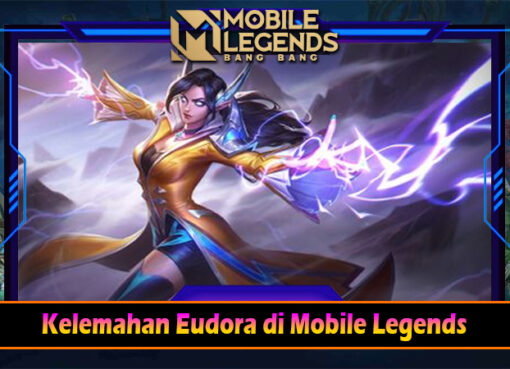 Kelemahan Eudora di Mobile Legends