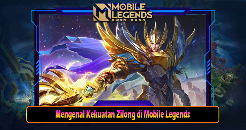 Mengenal Kekuatan Zilong di Mobile Legends